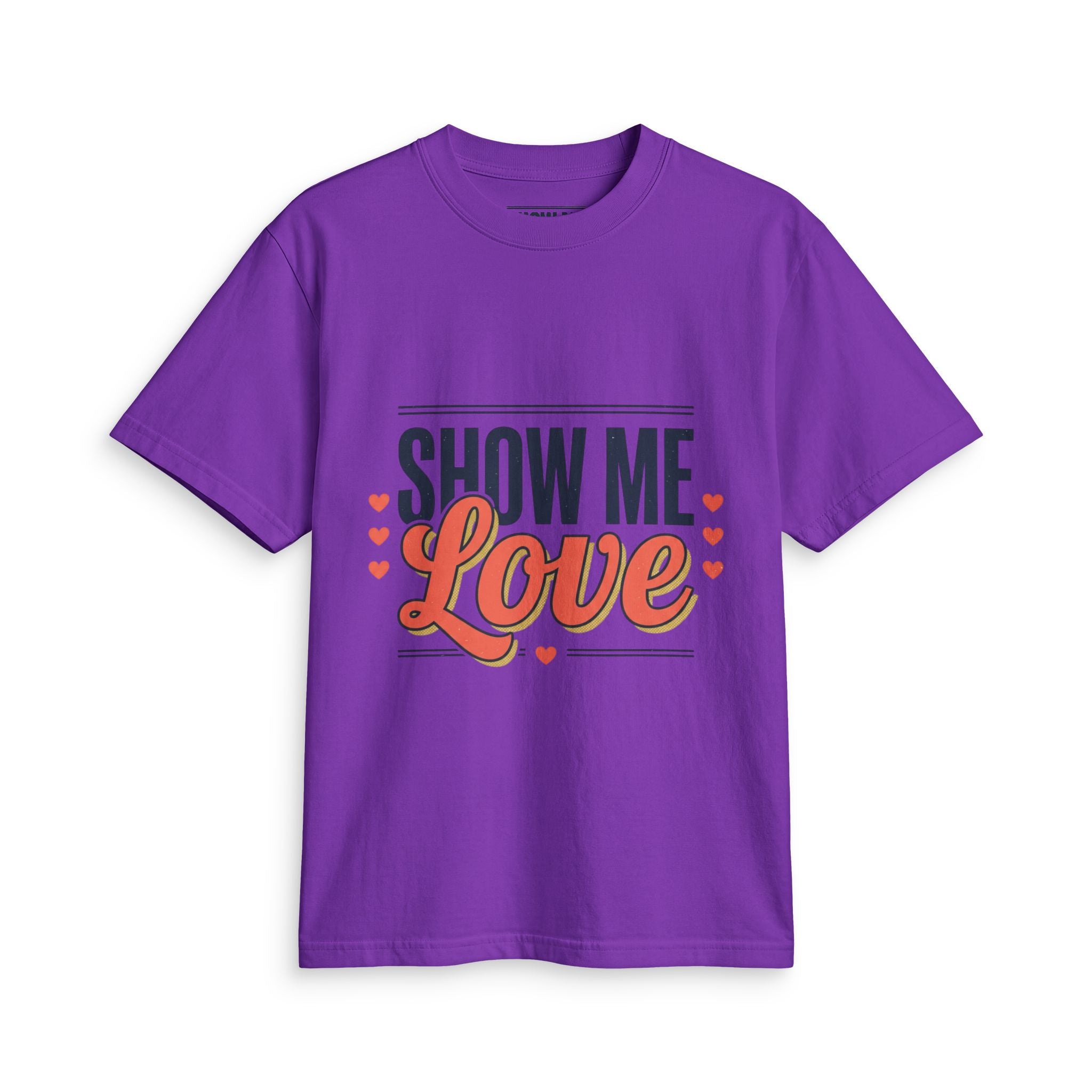 Show Me Love T-Shirt
