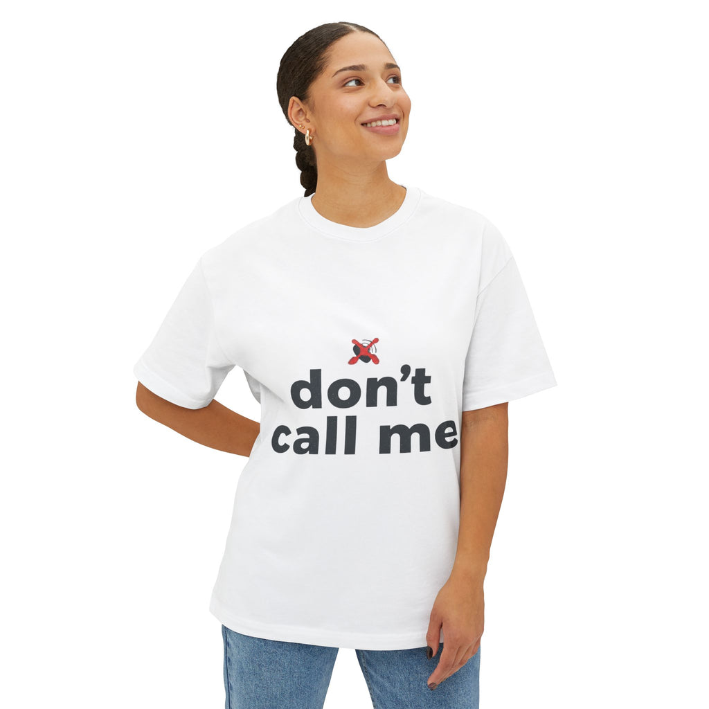 Camiseta con estampado "Don't Call Me" — Camiseta minimalista