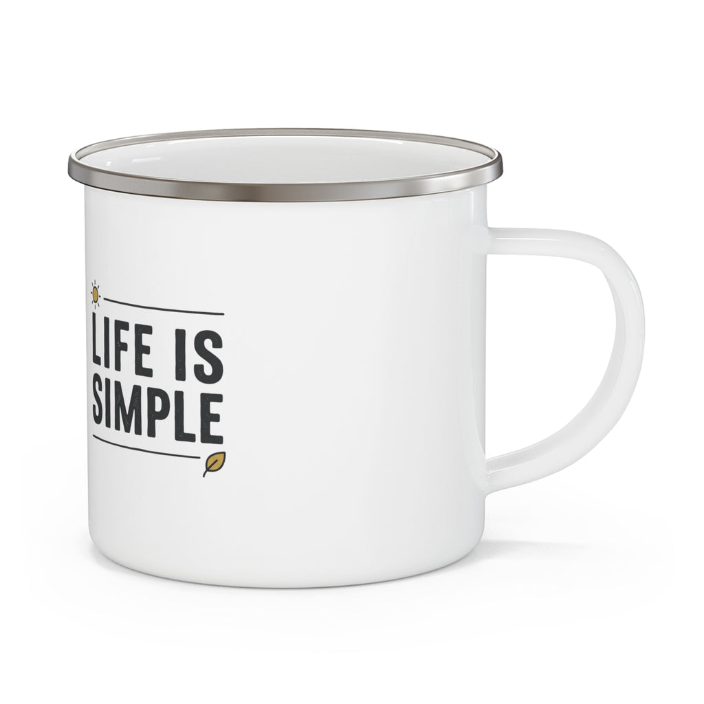 "Life Is Simple" - Camping Coffee Cup