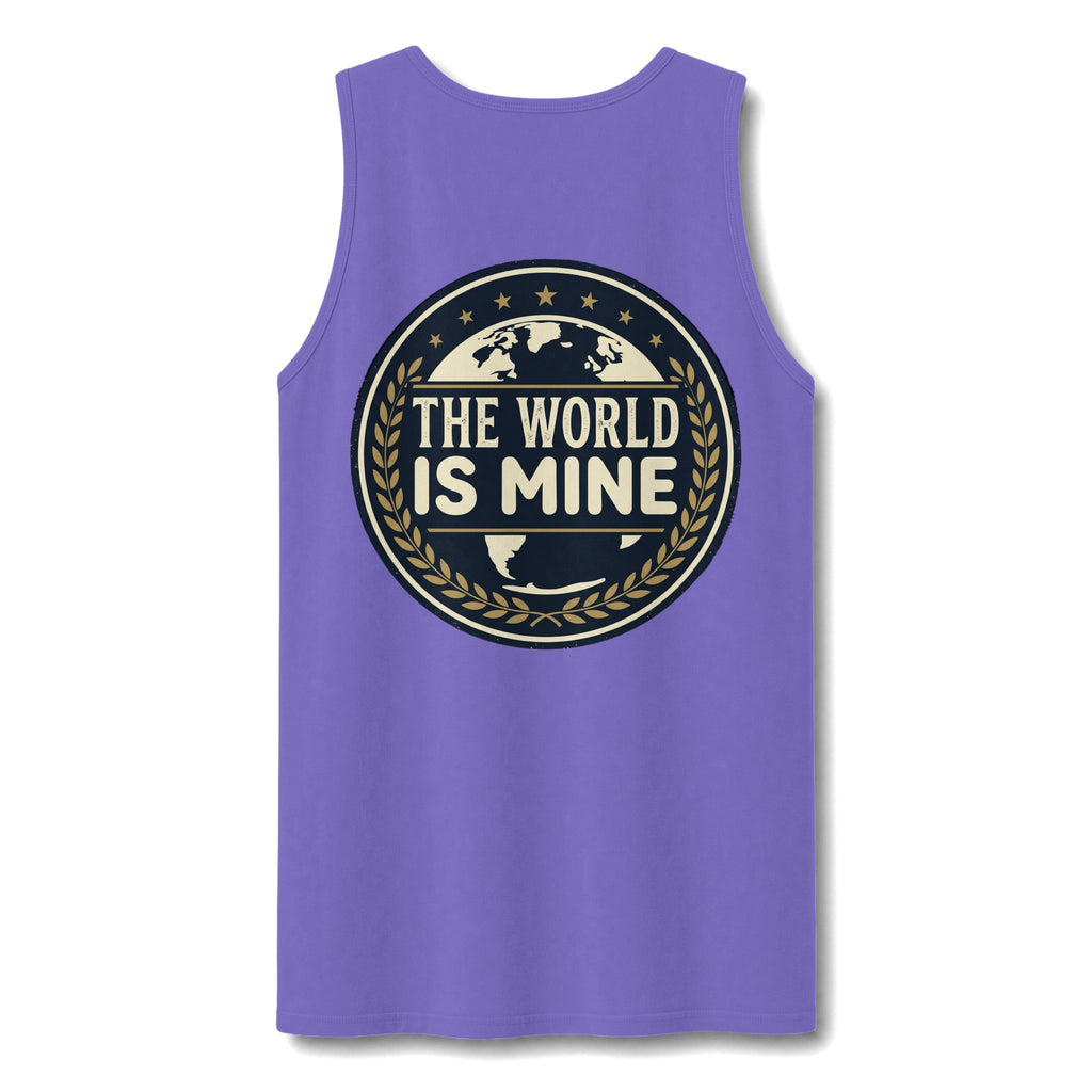 Unisex Tank Top — "The World Is Mine"