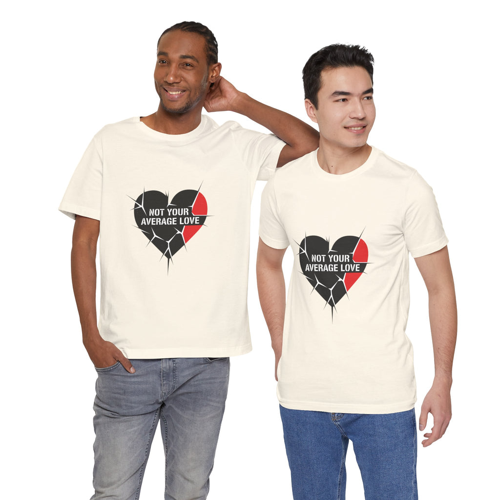 Not Your Average Love Heart Tee