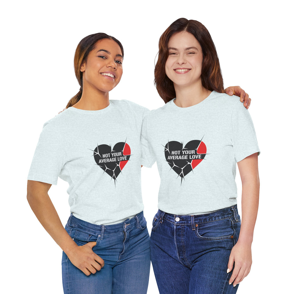 Not Your Average Love Heart Tee