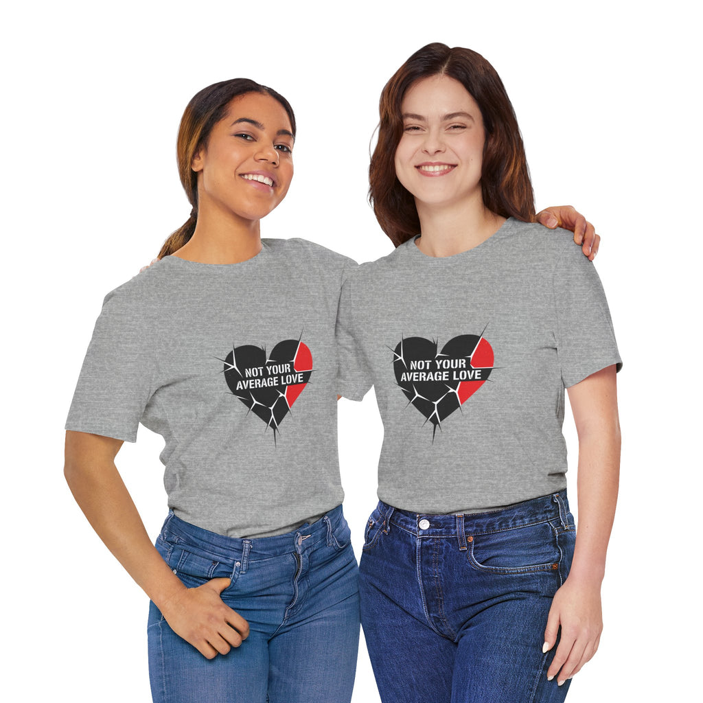Not Your Average Love Heart Tee
