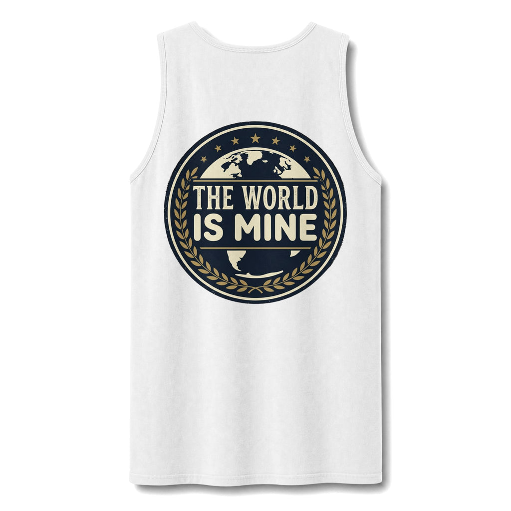 Unisex Tank Top — "The World Is Mine"